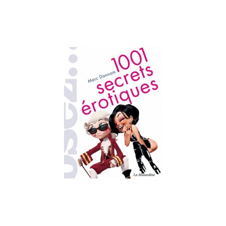 1001 secret erotiques - la musardine