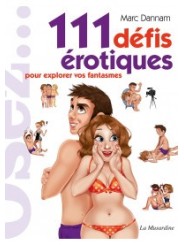 111 defis erotiques - la musardine